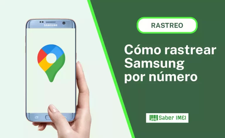 cómo rastrear celular samsung por número