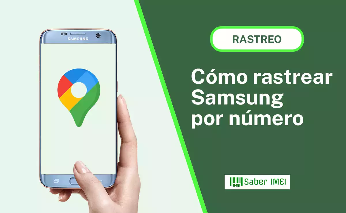 cómo rastrear celular samsung por número